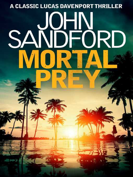 Title details for Mortal Prey by John Sandford - Wait list